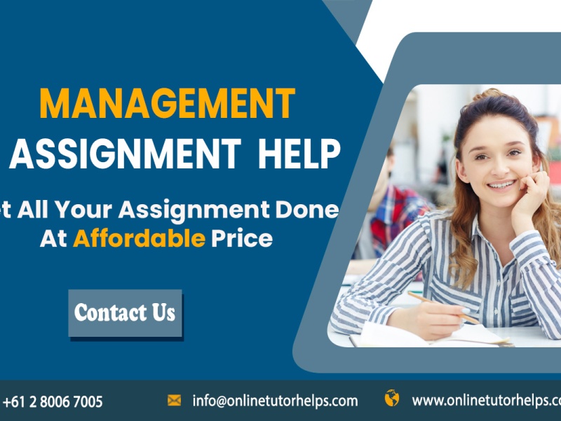 Online Tutor Helps For Unlocking Success with Management Assignment Help